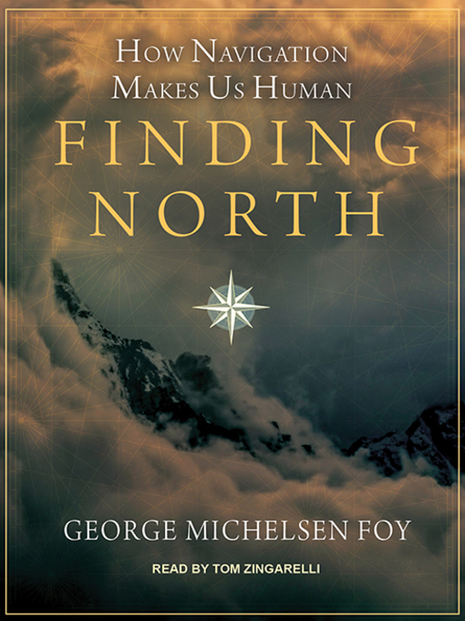 Title details for Finding North by George Michelsen Foy - Available